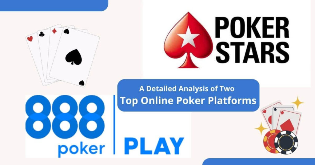 888 Poker and PokerStars
