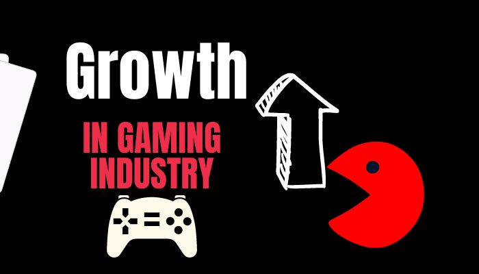 Booming Gaming Industry